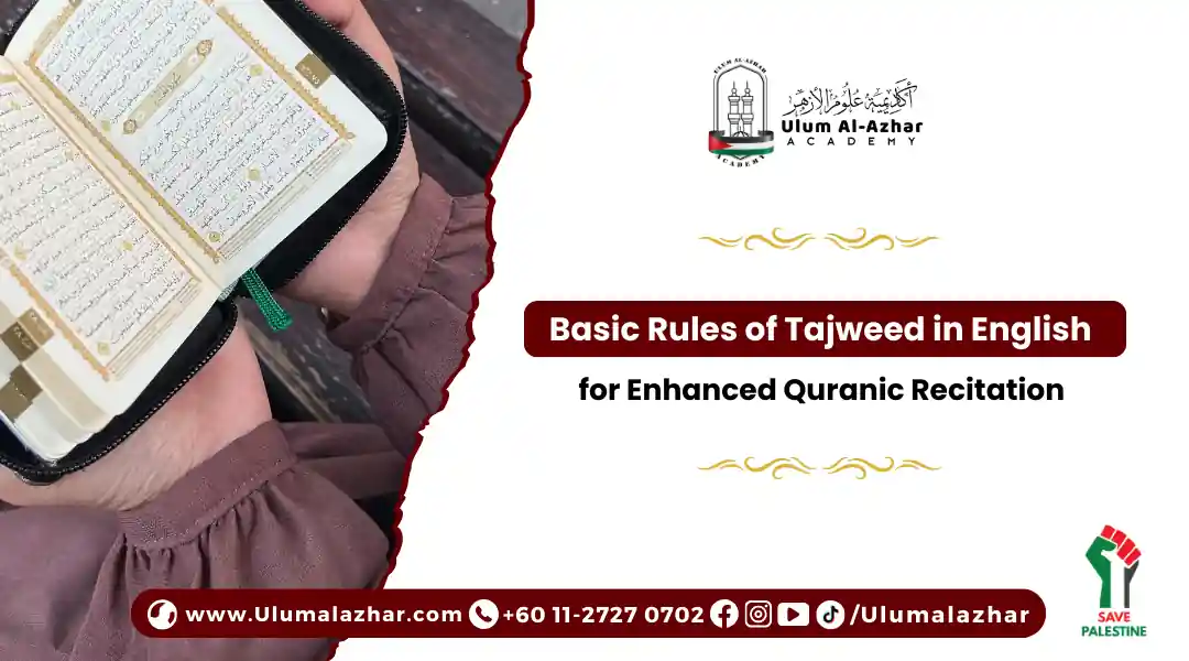 Basic Rules of Tajweed in English for Enhanced Quranic Recitation