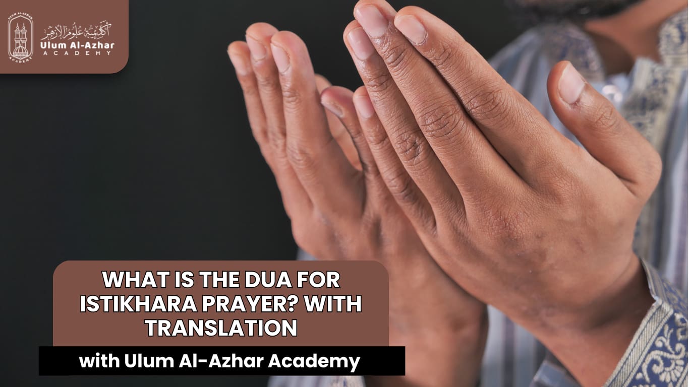 What Is The Dua For Istikhara Prayer With Translation