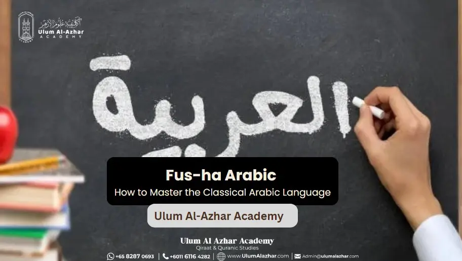 Fus-ha Arabic: How to Master the Classical Arabic Language