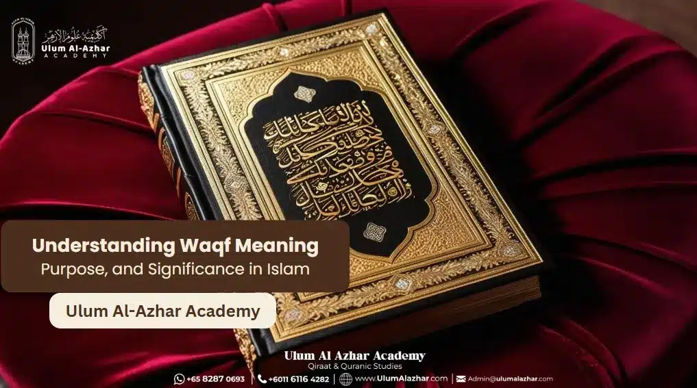 Understanding Waqf Meaning, Purpose, and Significance in Islam