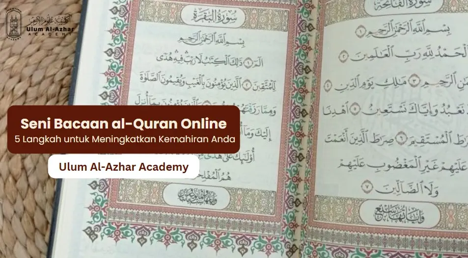 Cara Menguasai Kemahiran Bacaan al-Quran Online Langkah demi Langkah