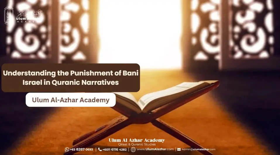 Understanding the Punishment of Bani Israel in Quran Narratives