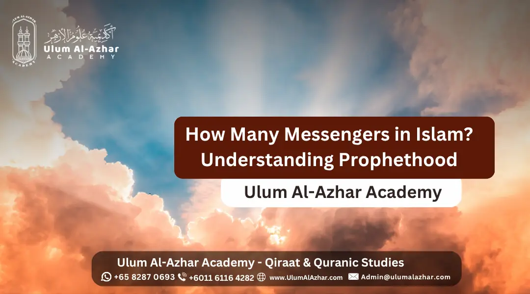 How Many Messengers in Islam? Understanding Prophethood