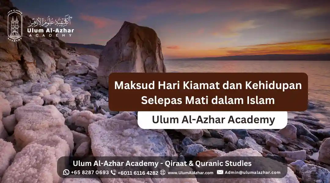 Maksud Hari Kiamat dan Kehidupan Selepas Mati dalam Islam