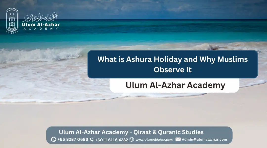 What is Ashura Holiday and Why Muslims Observe It