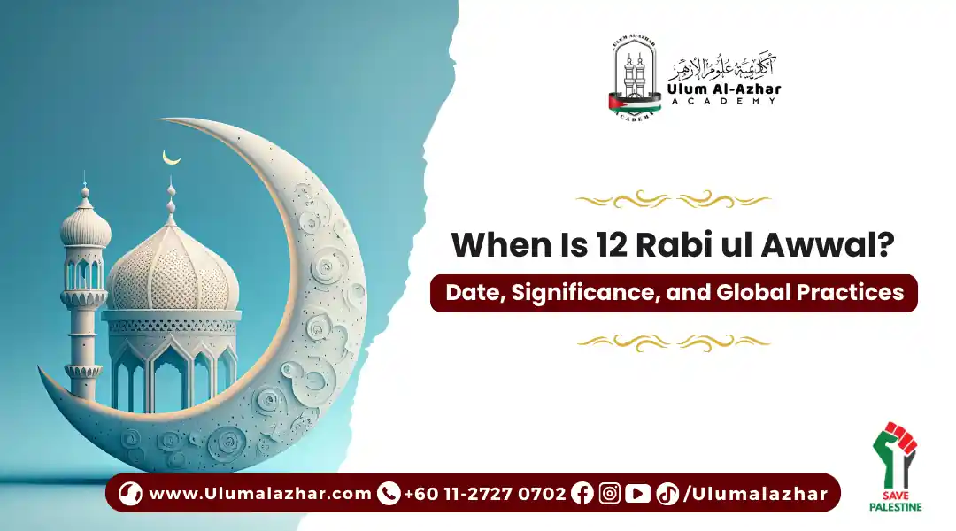 When Is 12 Rabi ul Awwal? Date, Significance, and Global Practices