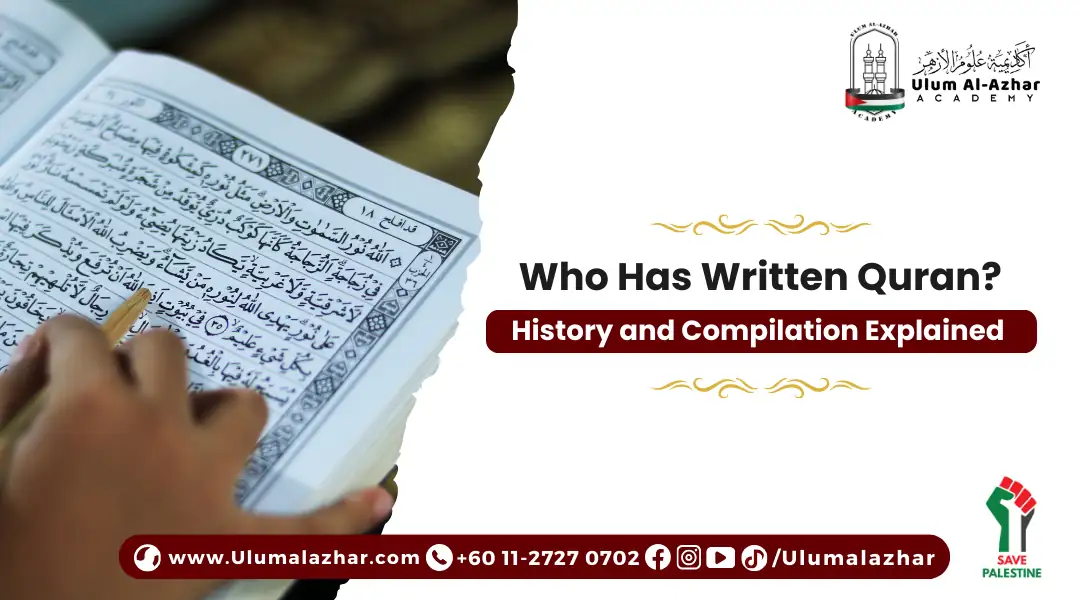Who Has Written Quran? History and Compilation Explained