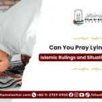 Can You Pray Lying Down? Islamic Rulings and Situations Explained