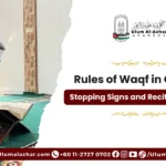 Rules of Waqf in Quran: Stopping Signs and Recitation Guide