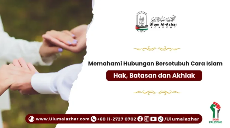 Memahami Hubungan Bersetubuh Cara Islam: Hak, Batasan dan Akhlak