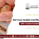 Get Your Arabic Certificate Online with Trusted Academies