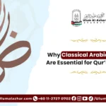 Why Classical Arabic Lessons Are Essential for Qur’an Studies