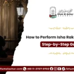 How to Perform Isha Rakat Correctly: Step-by-Step Guide