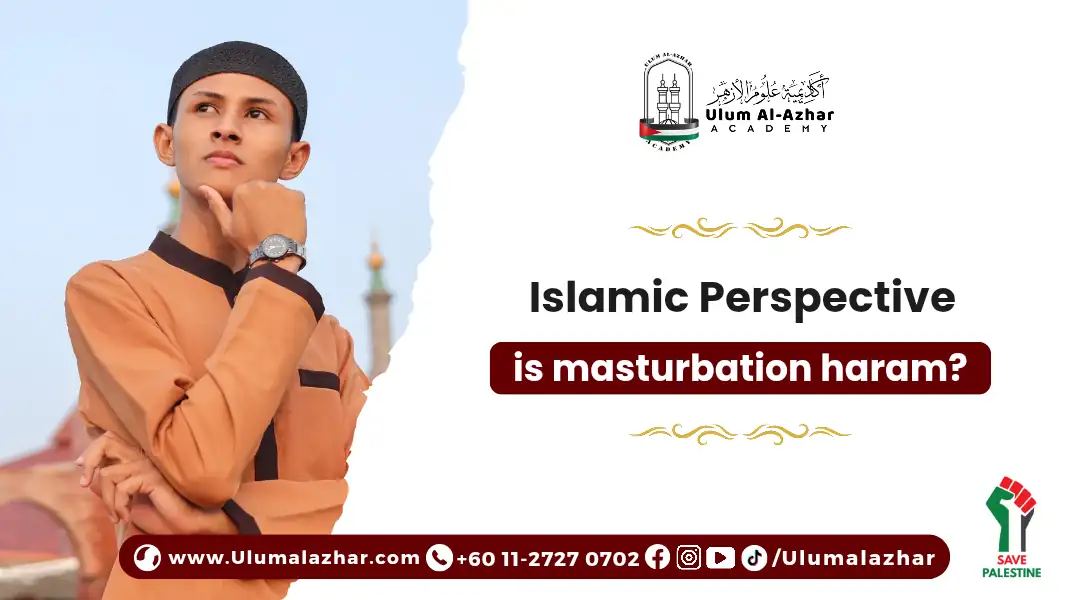 Islamic Perspective: is masturbation haram