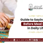 Guide to Saying the Before Meal Dua in Daily Life