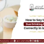 How to Say the Dua Drinking Milk Correctly in Islam
