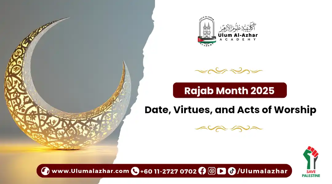 Rajab Month 2025: Date, Virtues, and Acts of Worship