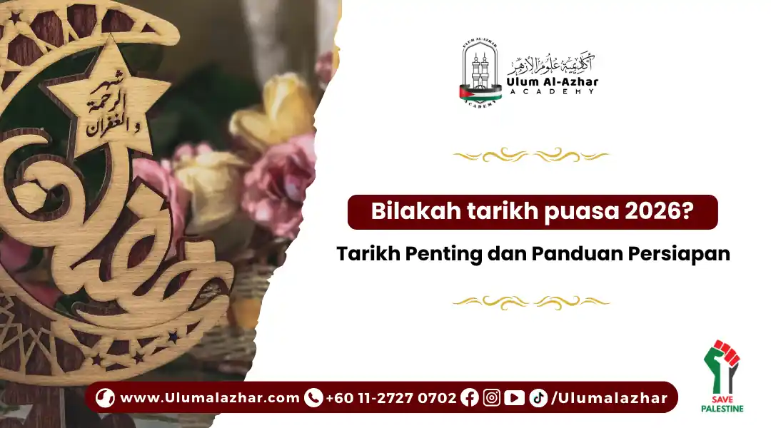 Bilakah tarikh puasa 2026? Tarikh Penting dan Panduan Persiapan