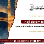 Ilustrasi langkah haji rukun haji ada berapa mudah difahami
