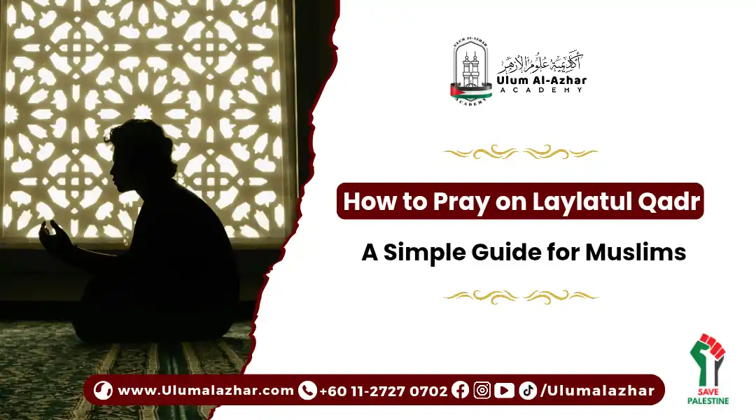 how to pray on laylatul qadr step by step guide for Muslims