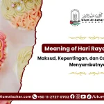meaning of hari raya aidilfitri dan sambutan umat Islam