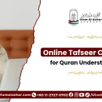 Exploring online tafseer courses for deeper Quran understanding