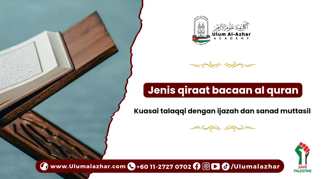 Jenis qiraat bacaan al quran yang terkenal dan sahih